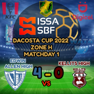 Edwin Allen High vs Kellits High Zone H DaCosta Cup 2022-2023 Results
