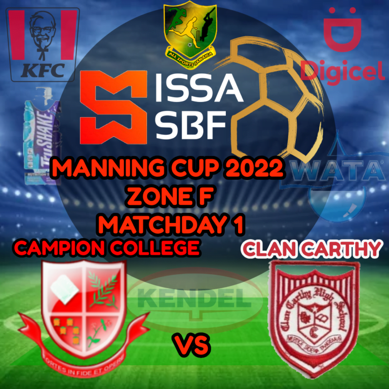 Campion College Vs Clan Carthy High Zone F Manning Cup 20222023 All